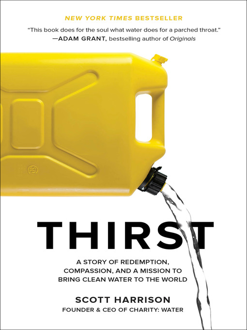 Title details for Thirst by Scott Harrison - Wait list